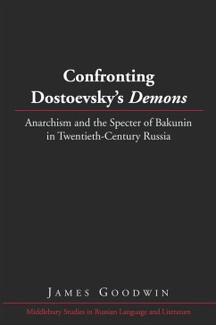 Confronting Dostoevsky's Demons (eBook, PDF) - Goodwin, James