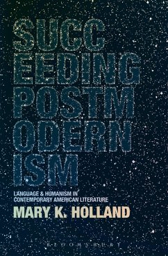 Succeeding Postmodernism (eBook, ePUB) - Holland, Mary K.