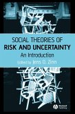 Social Theories of Risk and Uncertainty (eBook, PDF)