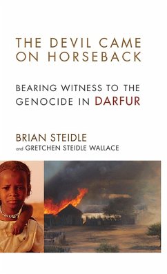 The Devil Came on Horseback (eBook, ePUB) - Steidle, Brian; Steidle Wallace, Gretchen