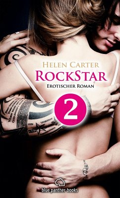 Rockstar   Band 1   Teil 2   Erotischer Roman (eBook, ePUB) - Carter, Helen