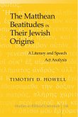 Matthean Beatitudes in Their Jewish Origins (eBook, PDF)