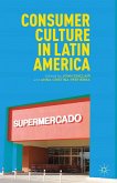 Consumer Culture in Latin America (eBook, PDF)
