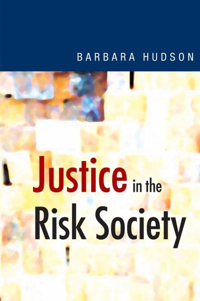 Justice in the Risk Society (eBook, PDF) Justice in the Risk Society (eBook, PDF)