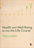 Health and Well-Being Across the Life Course (eBook, PDF)