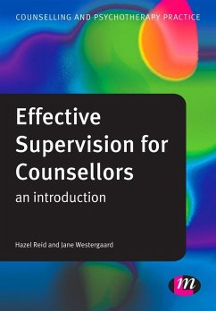 Effective Supervision for Counsellors (eBook, PDF) - Reid, Hazel; Westergaard, Jane