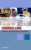 Counselling Children, Adolescents and Families (eBook, PDF)