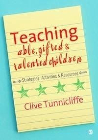 Teaching Able, Gifted and Talented Children (eBook, PDF) - Tunnicliffe, Clive