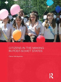 Citizens in the Making in Post-Soviet States (eBook, PDF) - Nikolayenko, Olena