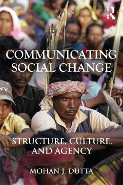 Communicating Social Change (eBook, PDF) - Dutta, Mohan J.