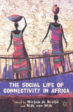 The Social Life of Connectivity in Africa (eBook, PDF) - de Bruijn, Mirjam; van Dijk, Rijk