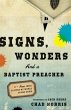 Signs, Wonders and a Baptist Preacher... - Bild 1