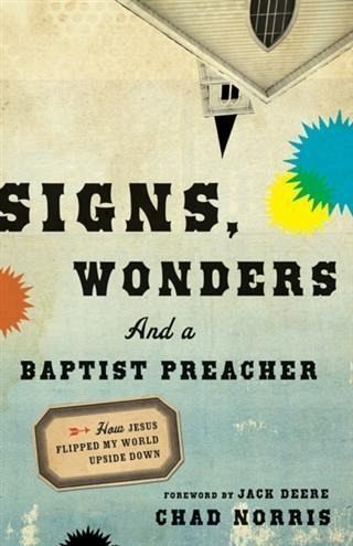 Signs, Wonders and a Baptist Preacher (eBook, ePUB)