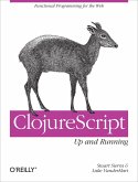 ClojureScript: Up and Running (eBook, ePUB)