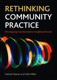 Rethinking Community Practice (eBook, ePUB) Rethinking Community Practice (eBook, ePUB)