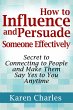 How to Influence and Persuade Someone... - Bild 1
