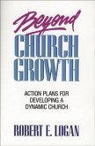 Beyond Church Growth (eBook, ePUB)