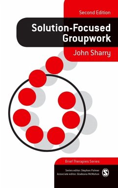 Solution-Focused Groupwork (eBook, PDF) - Sharry, John