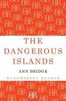 The Dangerous Islands (eBook, ePUB) - Bridge, Ann
