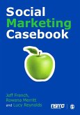 Social Marketing Casebook (eBook, PDF) Social Marketing Casebook (eBook, PDF)