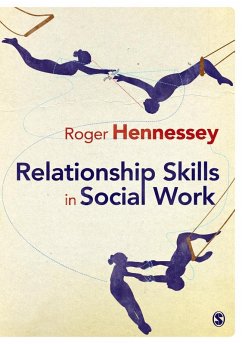 Relationship Skills in Social Work (eBook, PDF) - Hennessey, Roger