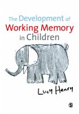 The Development of Working Memory in Children (eBook, PDF)