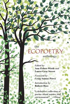 The Ecopoetry Anthology (eBook, ePUB)