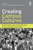 Creating Campus Cultures (eBook, ePUB)