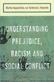 Understanding Prejudice, Racism, and Social Conflict (eBook, PDF)