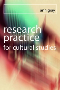 Research Practice for Cultural Studies (eBook, PDF) - Gray, Ann