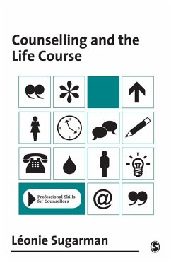 Counselling and the Life Course (eBook, PDF) - Sugarman, Leonie