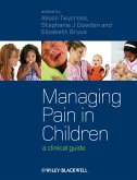 Managing Pain in Children (eBook, PDF)