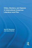 Cities, Borders and Spaces in Intercultural American Literature and Film (eBook, ePUB)