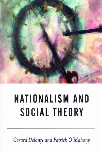 Nationalism and Social Theory (eBook, PDF) Nationalism and Social Theory (eBook, PDF)