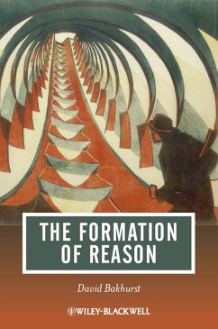 The Formation of Reason (eBook, ePUB) - Bakhurst, David