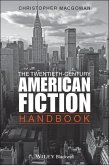 The Twentieth-Century American Fiction Handbook (eBook, ePUB)