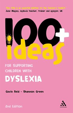 100+ Ideas for Supporting Children with Dyslexia (eBook, ePUB) - Reid, Gavin; Green, Shannon