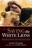 Saving the White Lions (eBook, ePUB)