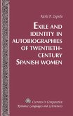 Exile and Identity in Autobiographies of Twentieth-Century Spanish Women (eBook, PDF)