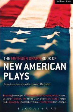 The Methuen Drama Book of New American Plays (eBook, ePUB) - Adjmi, David; Gardley, Marcus; Lee, Young Jean; Hall, Katori; Shinn, Christopher; Lefranc, Dan