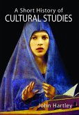 A Short History of Cultural Studies (eBook, PDF)