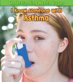I Know Someone with Asthma (eBook, PDF)