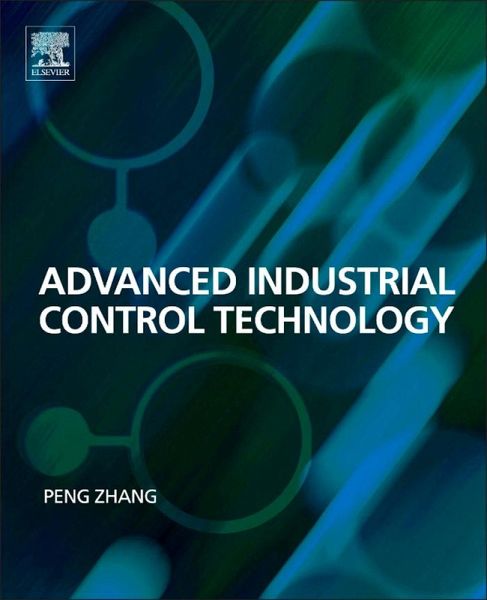Advanced Industrial Control Technology (eBook, ePUB) Advanced Industrial Control Technology (eBook, ePUB)