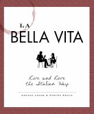La Bella Vita (eBook, ePUB)
