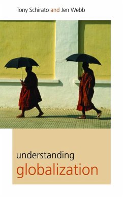Understanding Globalization (eBook, PDF) - Schirato, Tony; Webb, Jenn
