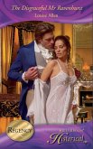 The Disgraceful Mr Ravenhurst (Those Scandalous Ravenhursts, Book 4) (Mills & Boon Historical) (eBook, ePUB)