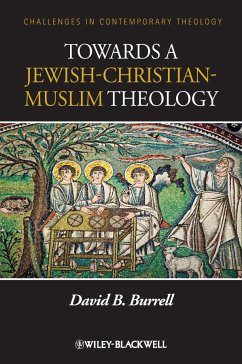 Towards a Jewish-Christian-Muslim Theology (eBook, PDF) - Burrell, David B.