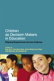 Children as Decision Makers in Education (eBook, ePUB)