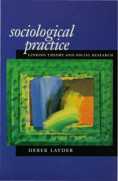 Sociological Practice (eBook, PDF) - Layder, Derek
