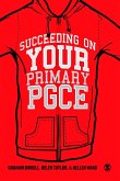 Succeeding on your Primary PGCE (eBook, PDF)
